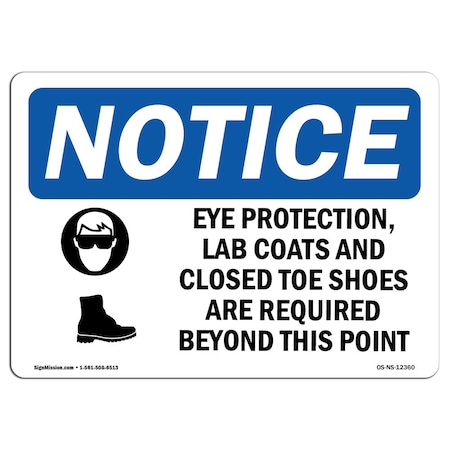 Signmission OSHA Sign, Eye Protection Lab Coats And With Symbol, 18in X 12in Aluminum, 18" W, 12" H, Landscape OS-NS-A-1218-L-12360